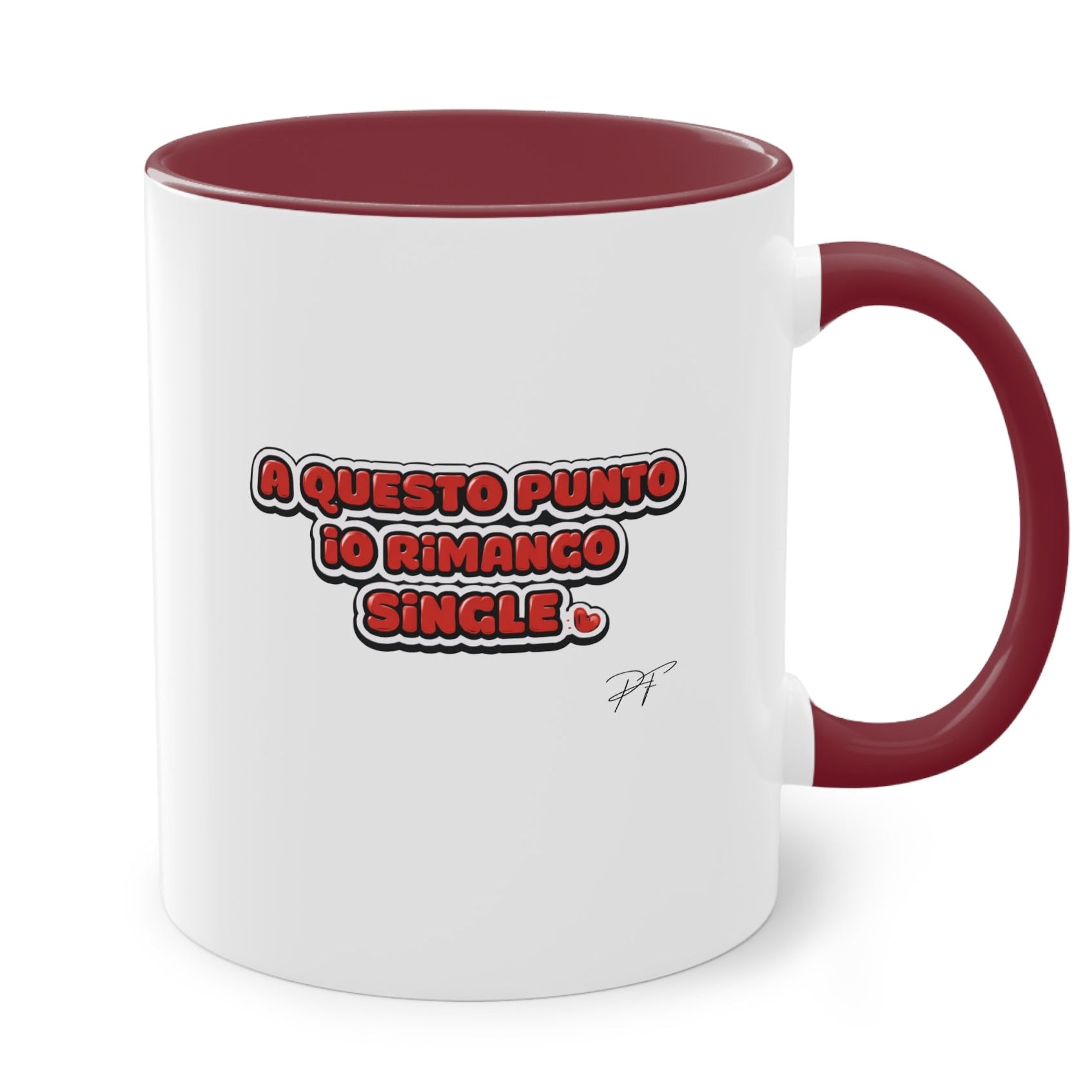A Questo Punto Io Rimango Single | PawppyTazza di San Valentino
